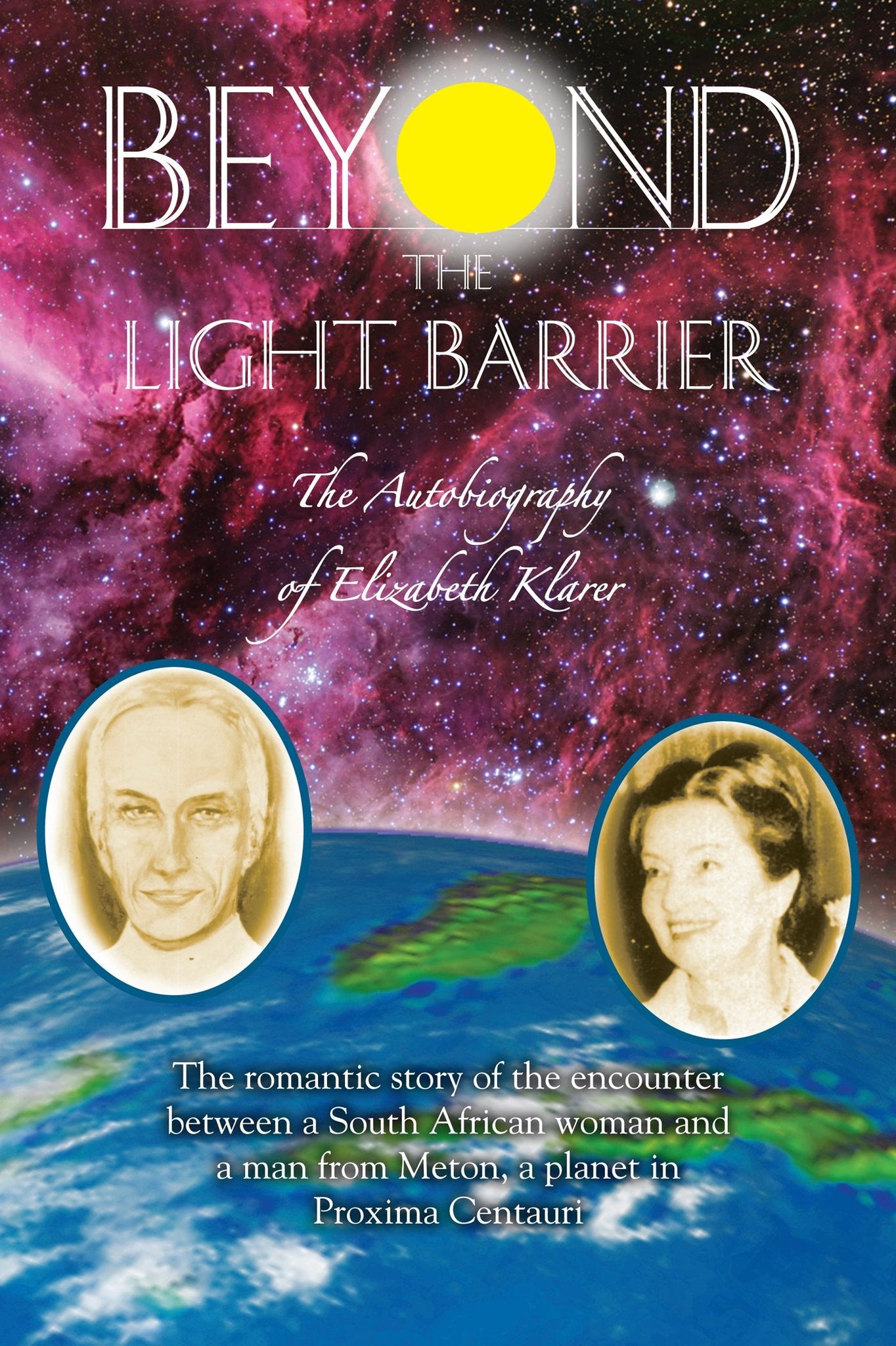 Beyond the light barrier:  the autobiography of elizabeth klarer