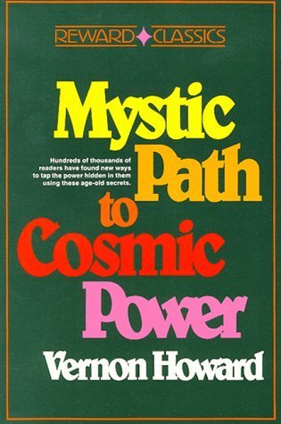 Mystic Path to Cosmic Power: 978-1934162637