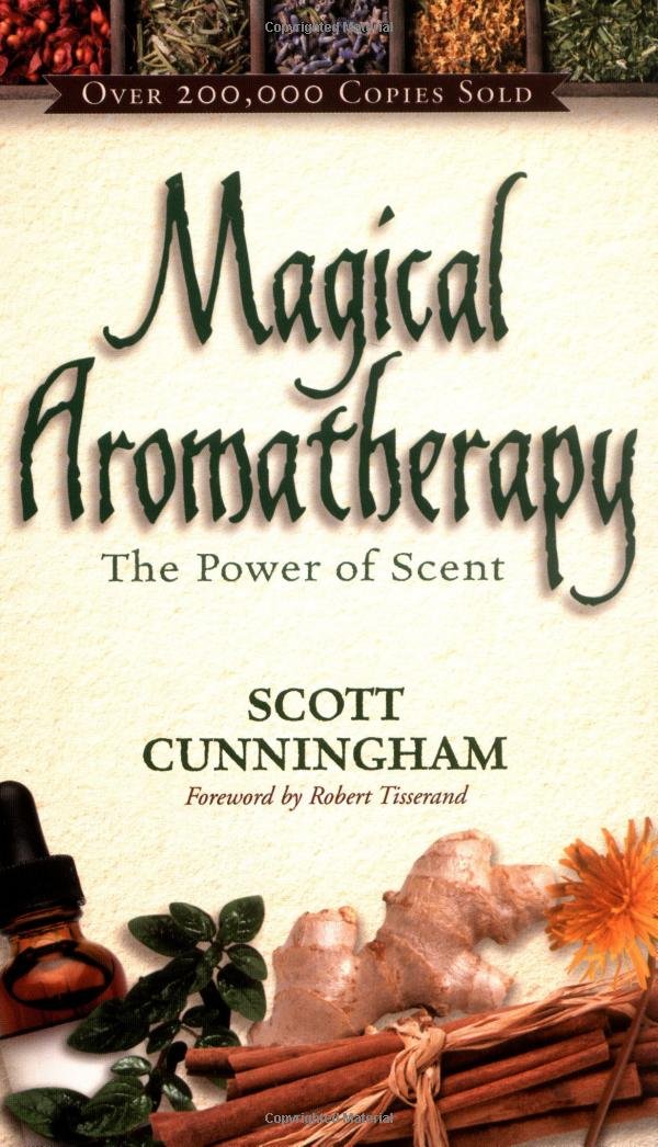 Magical Aromatherapy - The Power of Scent: 0875421296