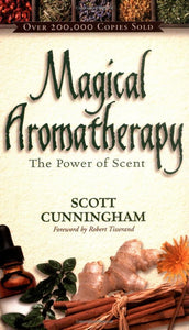 Magical Aromatherapy - The Power of Scent: 0875421296