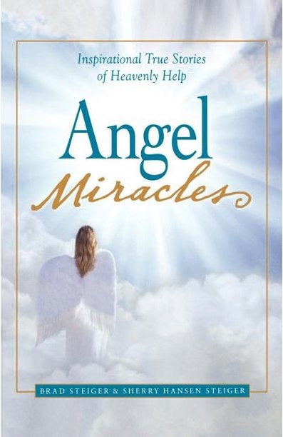 Angel Miracles: Inspirational True Stories of Heavenly Help: 1598696092