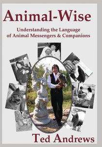 Animal-wise - Understanding the language of animal messengers and companions: 1888767634