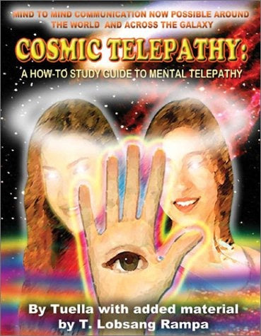 Cosmic Telepathy - A How-To Study Guide to Mental Telepathy: 1892062623