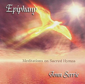 Jonn Serrie - Epiphany: Meditations on Sacred Hymns